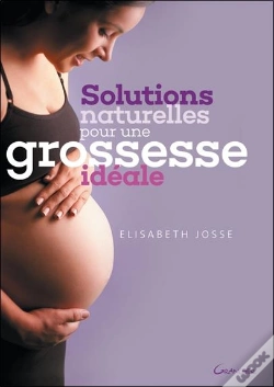 Capa do artigo Solutions Naturelles Pour Une Grossesse Idéale