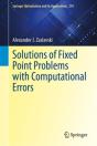 Solutions Of Fixed Point Problems With Computational Errors - Preview