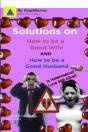 Solutions On How To Be A Good Wife Or Good Husband - Preview