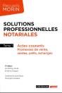 Solutions Professionnelles Notariales : Actes Courants ; Promesses De Vente, Ventes, Prêts, Échanges (17e Édition) - Preview