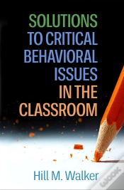 Capa do artigo Solutions To Critical Behavioral Issues In The Classroom