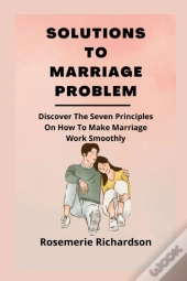 Solutions To Marriage Problem