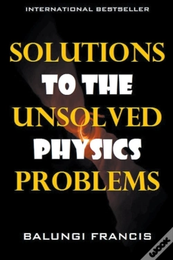 Capa do artigo Solutions To The Unsolved Physics Proble