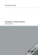 Solvability In Analytic Geometry