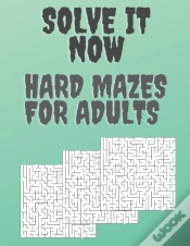 Capa do artigo Solve It Now,  Hard Mazes For Adults