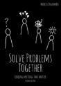 Solve Problems Together - Preview