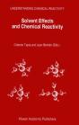 Solvent Effects And Chemical Reactivity - Preview