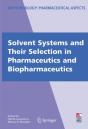 Solvent Systems And Their Selection In Pharmaceutics And Biopharmaceutics - Preview