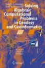 Solving Algebraic Computational Problems In Geodesy And Geoinformatics - Preview