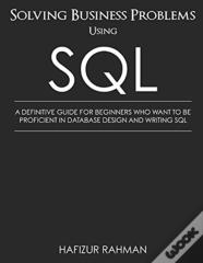 Solving Business Problems Using Sql