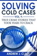Solving Cold Cases Vol. 9