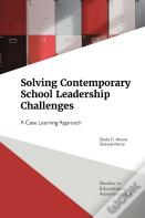Solving Contemporary School Leadership Challenges