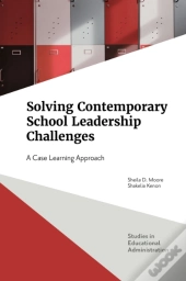 Solving Contemporary School Leadership Challenges