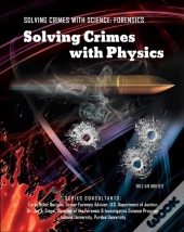 Solving Crimes With Physics
