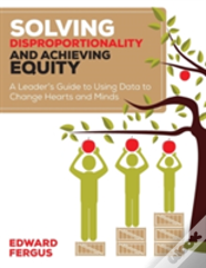 Solving Disproportionality And Achieving Equity