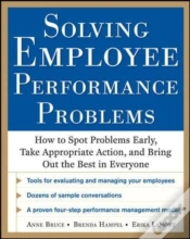 Capa do artigo Solving Employee Performance Problems: How To Spot Problems Early, Take Appropriate Action, And Bring Out The Best In Everyone