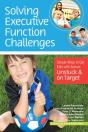 Solving Executive Function Challenges - Preview