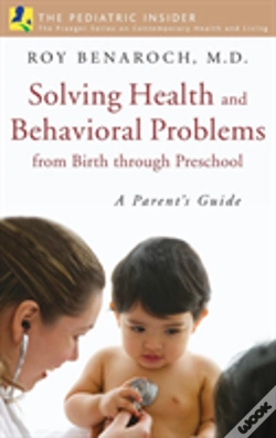 Capa do artigo Solving Health And Behavioral Problems From Birth Through Preschool