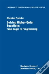 Solving Higher-Order Equations