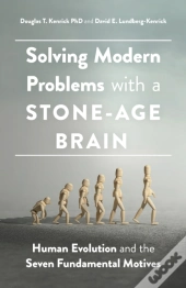 Solving Modern Problems With A Stone-Age Brain