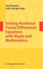 Solving Nonlinear Partial Differential Equations With Maple And Mathematica - Preview