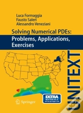 Solving Numerical Pdes: Problems, Applications, Exercises