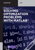 Solving Optimization Problems With Matlabâ®