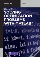 Solving Optimization Problems With Matlabâ®