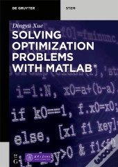 Solving Optimization Problems With Matlab(R)