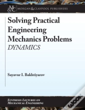 Solving Practical Engineering Mechanics Problems