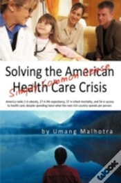 Capa do artigo Solving The American Health Care Crisis: