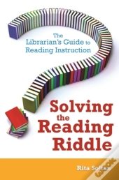 Solving The Reading Riddle