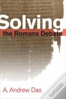 Solving The Romans Debate
