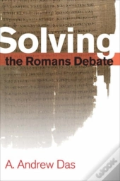 Solving The Romans Debate