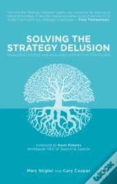 Solving The Strategy Delusion