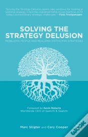 Capa do artigo Solving The Strategy Delusion