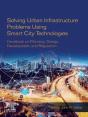 Solving Urban Infrastructure Problems Using Smart City Technologies - Preview