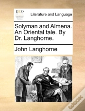 Capa do artigo Solyman And Almena. An Oriental Tale. By