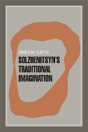 Solzhenitsyn'S Traditional Imagination - Preview