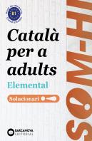 Som-Hi! Elemental 1, 2 I 3. Llengua Catalana. Solucionari