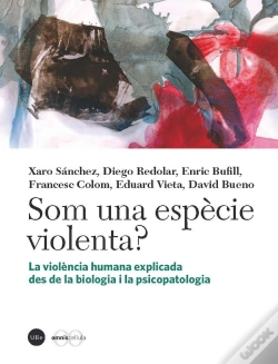 Capa do artigo Som Una Espècie Violenta?