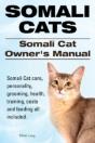 Somali Cats. Somali Cat Owners Manual. S - Preview