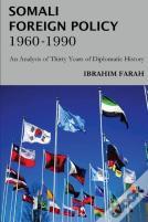 Somali Foreign Policy, 1960 - 1990