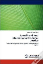 Somaliland And International Criminal Justice