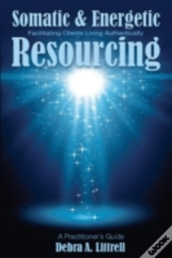 Capa do artigo Somatic & Energetic Resourcing: Facilitating Clients Living Authentically