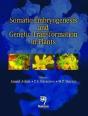 Somatic Embryogenesis And Genetic Transformation In Plants - Preview