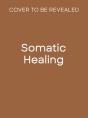 Somatic Healing - Preview