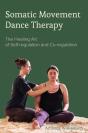 Somatic Movement Dance Therapy - Preview