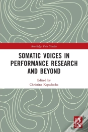Capa do artigo Somatic Voices In Performance Research And Beyond