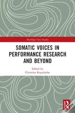 Capa do artigo Somatic Voices In Performance Research And Beyond